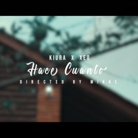 Hace Cuanto (feat. Kiura) - Single - Xeo
