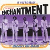 If You're Ready - The Best of Enchantment