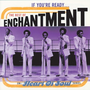 If You're Ready - The Best of Enchantment