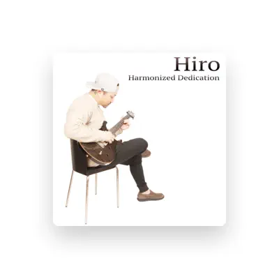 Listen to Hiro, watch music videos, read bio, see tour dates & more!