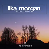 Discovery Channel — Lika Morgan