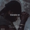 Tarrus Riley - Remember Me