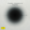 Orphée - Jóhann Jóhannsson