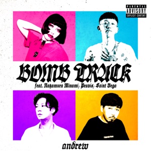Bombtrack (feat. なかむらみなみ, PEAVIS & Saint Vega) - Single
