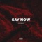 Say Now (feat. Fitzgerald Jr) - Jhiakhana lyrics
