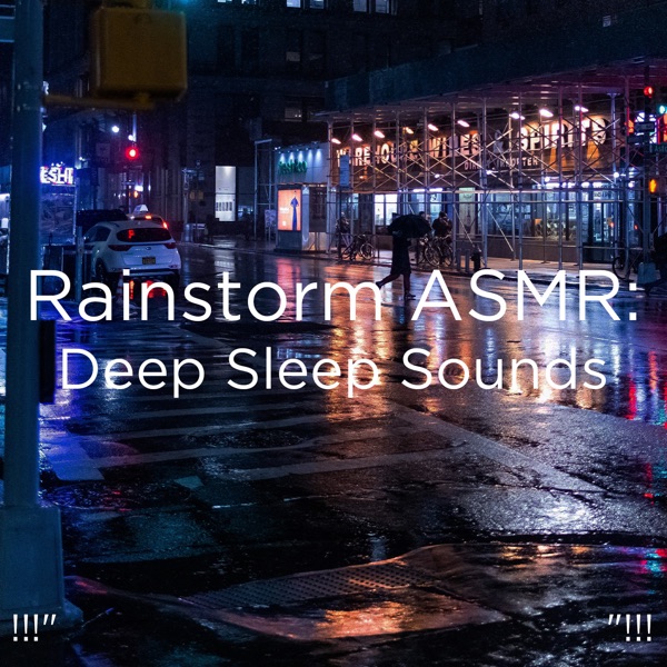 !!!" Rainstorm Asmr: Deep Sleep Sounds"!!!