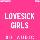 Lovesick Girls (8d Audio Vocal Lofi Remix) artwork