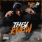 They Know Me - Twan da Dude lyrics