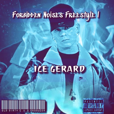Forbidden Noises Freestyle I - Single