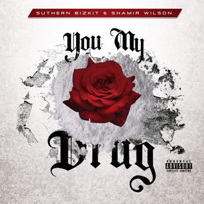 You My Drug - Single