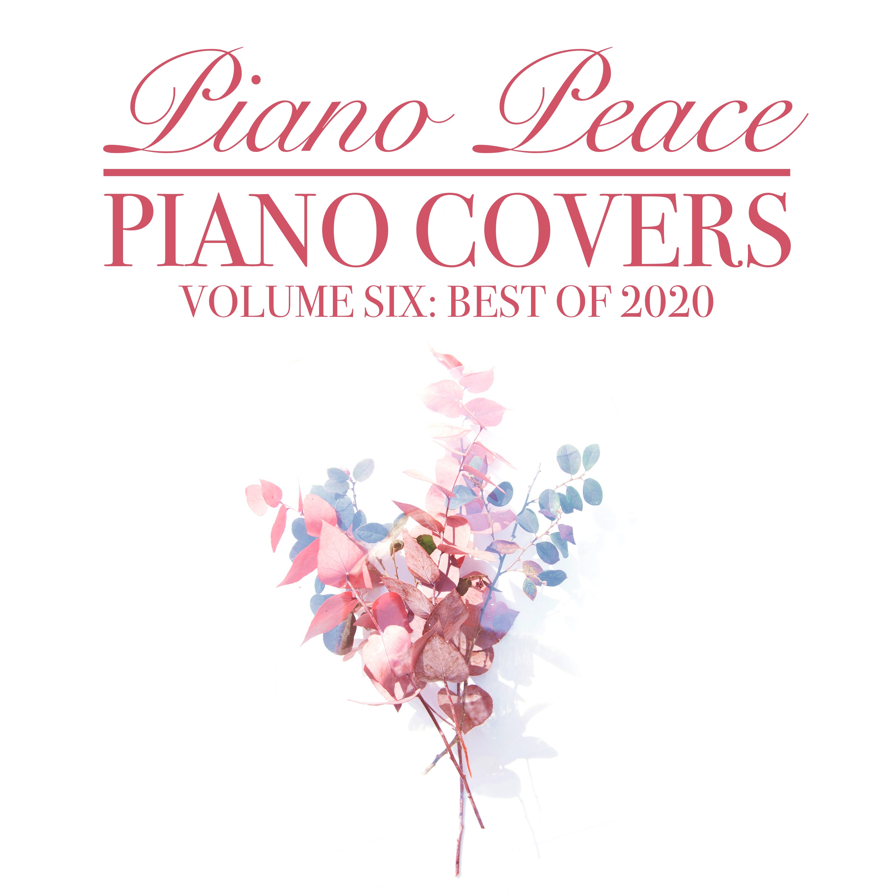 Piano Covers, Vol. 6: (Best of 2020) - EP