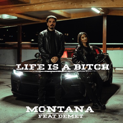 Life is a bitch (feat. Demet) - Single