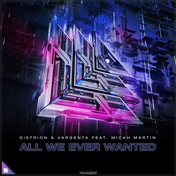 All We Ever Wanted (feat. Micah Martin) - Single