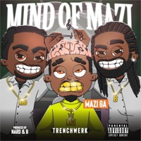 Mind of Mazi - Mazi GA & Nard & B