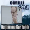 DAGLARIMA YAGDI KAR