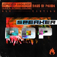 Speaker Pop - Single - Haus Of Panda & Use Caution