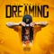 Dreaming - Lil BeeJay lyrics