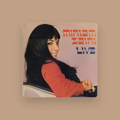 Listen to Miriam Zairi, watch music videos, read bio, see tour dates & more!