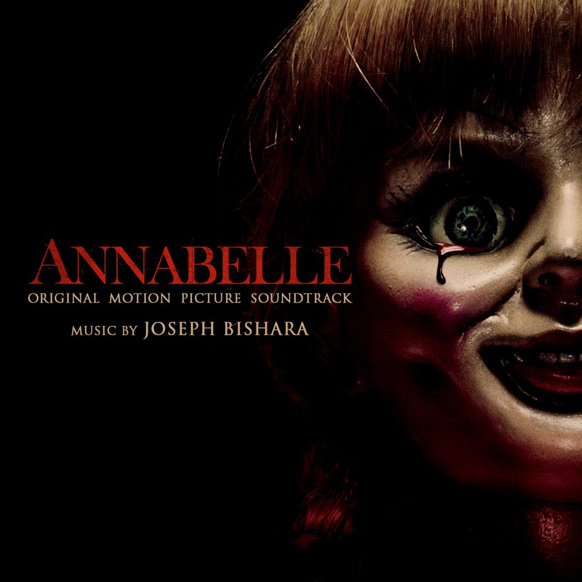 Annabelle (Original Motion Picture Soundtrack) - Album by Joseph Bishara -  Apple Music