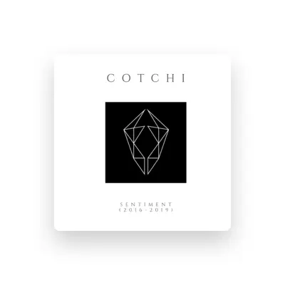 Listen to Cotchi, watch music videos, read bio, see tour dates & more!