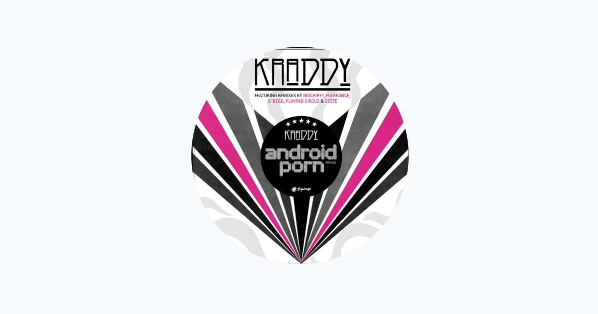Song Android Porn - Kraddy - Apple Music