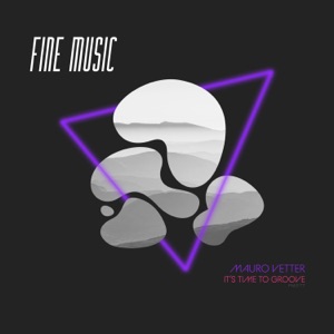It's Time To Groove - EP