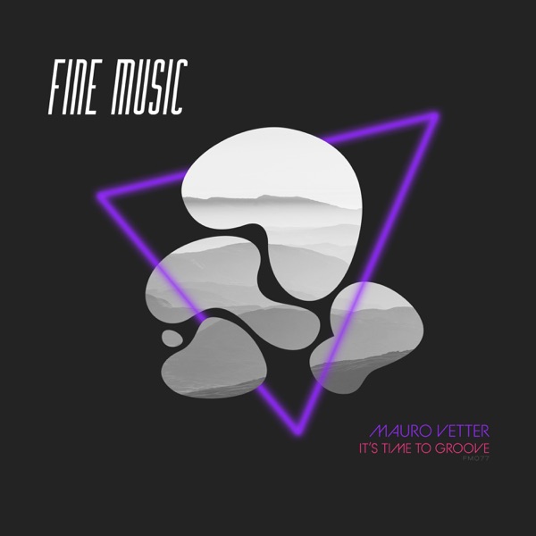 It's Time To Groove - EP