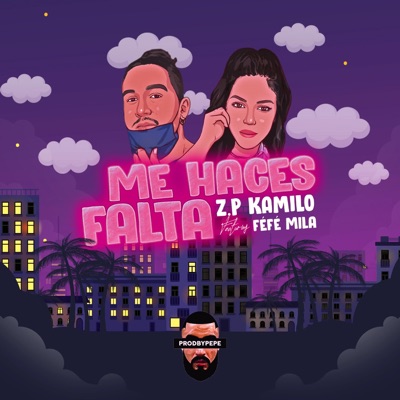 Me Haces Falta (feat. Féfé Mila) - Single