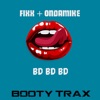 DJ FIXX/ONDAMIKE - Bd-Bd-Bd