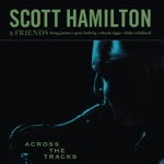 Scott Hamilton & Friends - Something For Red