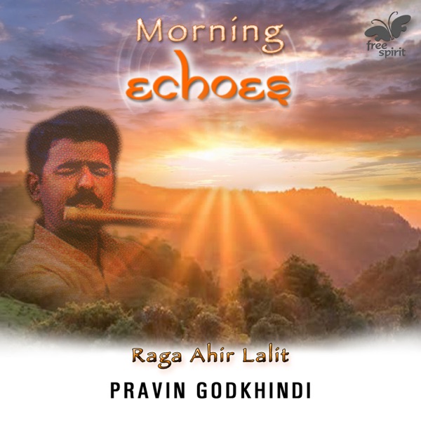 Morning Echoes - Raga Ahir Lalit - Single