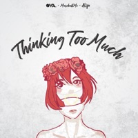 Thinking Too Much (feat. Marshallmc & Alifa) - Single - Ova Libenovo