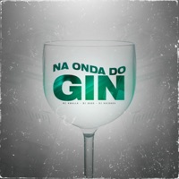 Na Onda do Gin - Single - MC Kwalla