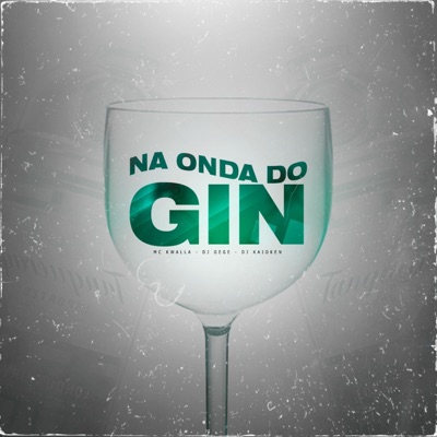 Na Onda do Gin - Single