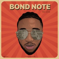 Bond Note - Single - Tkae Chidz