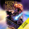 Keeper of the Lost Cities (Unabridged) - Shannon Messenger