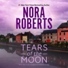 Tears of the Moon: Gallaghers of Ardmore Trilogy, Book 2 (Unabridged)