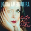 Joana Amendoeira & Pedro Caldeira Cabral - Entre o Calor e o Frio