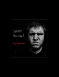 Poslechněte si interpreta Salahi Bozkurt, sledujte hudební videa, přečtěte si životopis, podívejte se na data turné a další informace.
