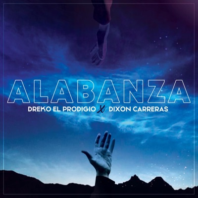 Alabanza (feat. Dixon Carreras) - Single
