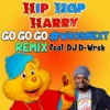 Go Go Go Who's Next (feat. DJ D-Wrek) [Remix] - Single