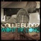 Won't Be Long - Collie Buddz lyrics