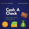 Cash a Check (feat. Showtime Ramon) - Single