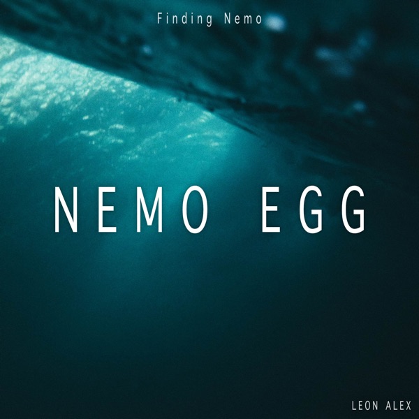 Nemo Egg (From "Finding Nemo) [Main Theme]