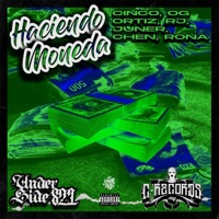 Haciendo Moneda (feat. Under Side 821) - Single - C Records