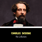 Charles Dickens: The Collection (Oliver Twist, A Christmas Carol, David Copperfield, Great Expectations...) - Charles Dickens Cover Art