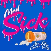 Mad Sick (feat. Sha Villy) - Single - Ace Kang