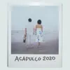 Stream & download Acapulco 2020 (feat. Marco Mares) - Single