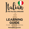 Italian: The Italian Language Learning Guide for Beginners (Unabridged) - Macario Liuzzo