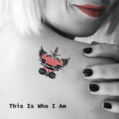 This Is Who I Am artwork